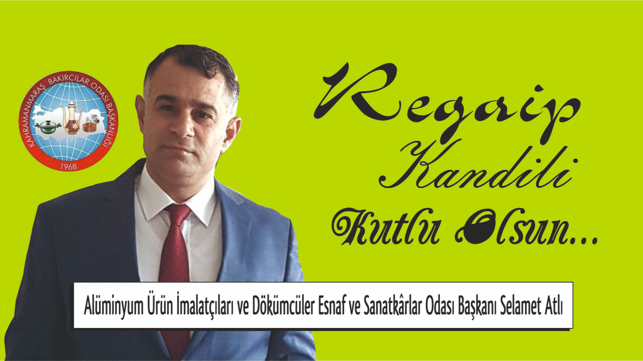 Başkan Atlı’ün Regaip Kandili mesajı
