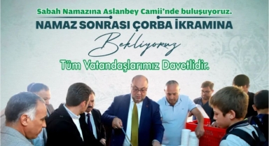 Dulkadiroğlu Belediye Başkanı Mehmet Akpınar’dan Sabah Namazı Sonrası Çorba İkramı
