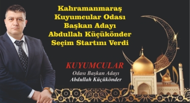 Kahramanmaraş Kuyumcular Odası Başkan Adayı Abdullah Küçükönder Seçim Startını Verdi