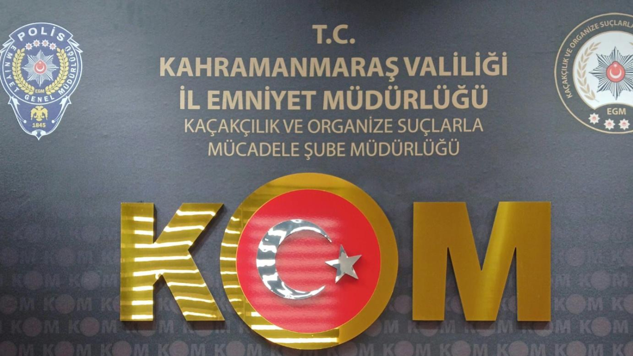 Kahramanmaraş’ta Narkotik ve KOM Operasyonu