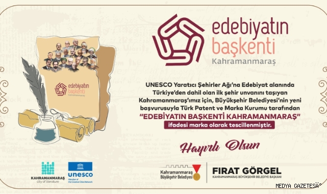 UNESCO’nun Şehri, Türkiye’nin Markası; Edebiyatın Başkenti Kahramanmaraş