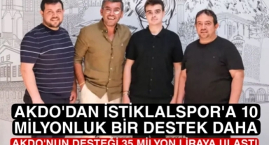 AKDO’dan İstiklalspor’a 10 Milyon Liralık bir destek daha