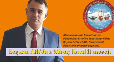 Başkan Atlı'dan Miraç Kandili mesajı