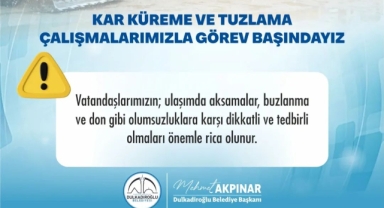 DULKADİROĞLU BELEDİYESİ’NDEN KARLA MÜCADELE SEFERBERLİĞİ