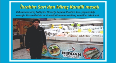 İbrahim Sarı’dan Miraç Kandili mesajı