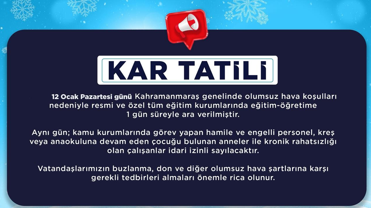 Kahramanmaraş’ta eğitime 1 gün ara