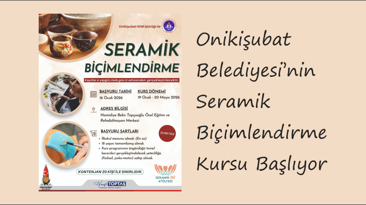Onikişubat Belediyesi’nin Seramik Biçimlendirme Kursu Başlıyor