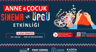 Sinema, Örgü ve Keyif Dolu Saatler Anne ve Çocukları Bekliyor