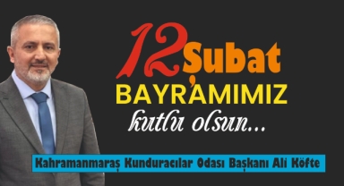 BAŞKAN ALİ KÖFTE: 12 ŞUBAT RUHU NESİLLER BOYU YAŞATILMALIDIR