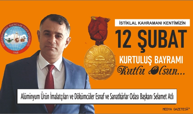 BAŞKAN ATLI’DAN 12 ŞUBAT KURTULUŞ BAYRAMI MESAJI