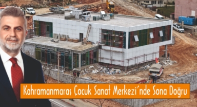 Kahramanmaraş Çocuk Sanat Merkezi’nde Sona Doğru