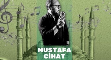 Mustafa Cihat, Ramazan Sokağı’nda Ezgi ve İlahilerle Gönüllere Dokunacak