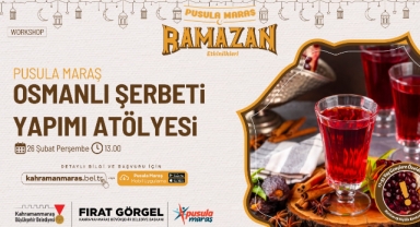 Pusula Maraş’tan Ramazan’a Özel Lezzet Atölyesi