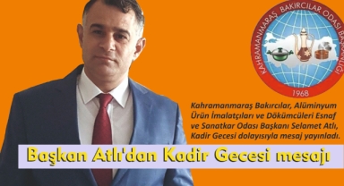 BAŞKAN ATLI’DAN KADİR GECESİ MESAJI