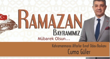 BAYRAMDA DAYANIŞMA VE HUZUR VURGUSU: CUMA GÜLER’DEN ANLAMLI MESAJ