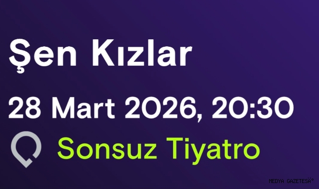 DERYA ŞEN’İN ŞEN KIZLARI TURNE GALASINDA