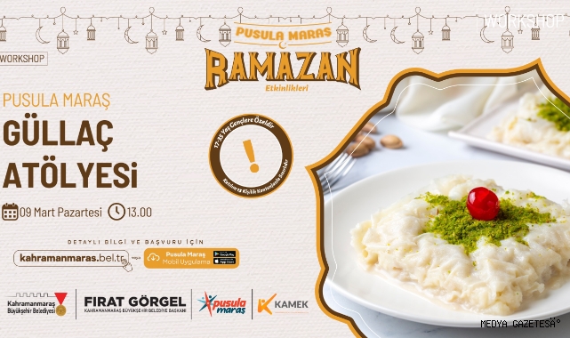 Pusula Maraş’tan Ramazan’a Özel Güllaç Yapım Atölyesi