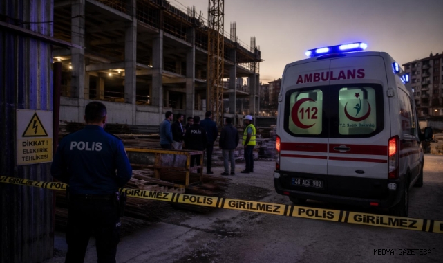 Kahramanmaraş’ta elektrik akımına kapılan işçi hayatını kaybetti