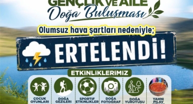 Karagöl’deki “Gençlik ve Aile” Buluşması İleri Bir Tarihe Ertelendi!
