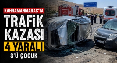 Kahramanmaraş’ta Trafik Kazası: 4 Yaralı
