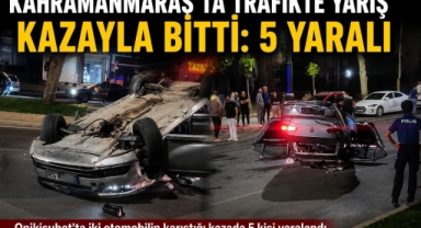 -Kahramanmaraş’ta Trafikte Yarış İddiası Kazayla Sonuçlandı: 5 Yaralı
