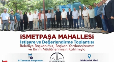 DULKADİROĞLU BELEDİYESİ, İSMETPAŞA MAHALLESİ'NDE VATANDAŞLARLA BULUŞUYOR