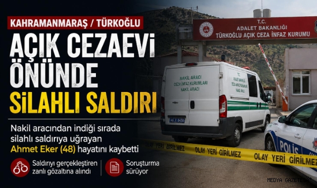 Kahramanmaraş’ta cezaevi önünde silahlı saldırı: 1 kişi hayatını kaybetti