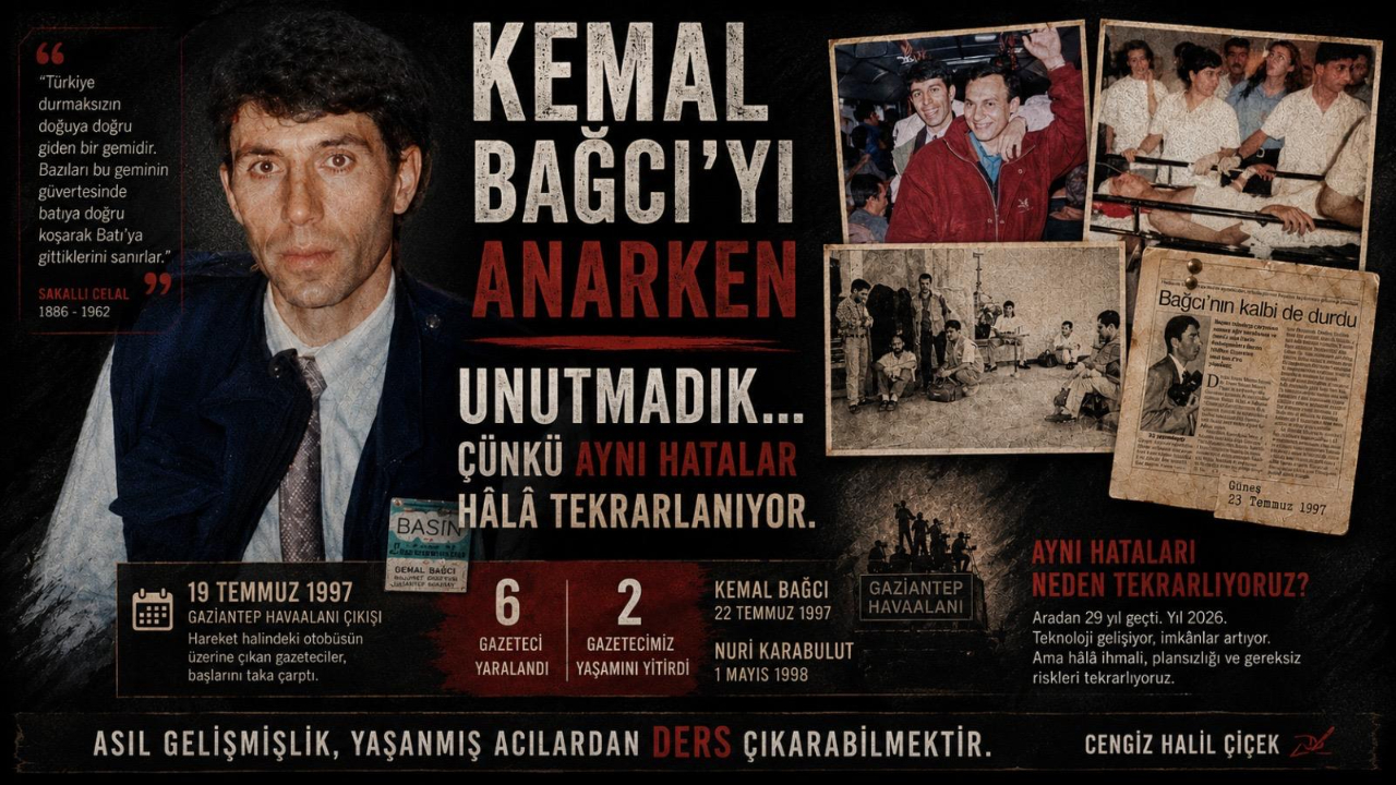 KEMAL BAĞCI'YI ANARKEN