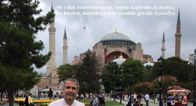 24 TEMMUZ VE AYASOFYA CAMİİ