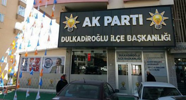 AK PARTİ DULKADİROĞLU İLÇE BİNASI YENİ YERİNDE