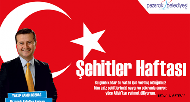 BAŞKAN BOZDAĞ’DAN 14 NİSAN ŞEHİTLER HAFTASI MESAJI