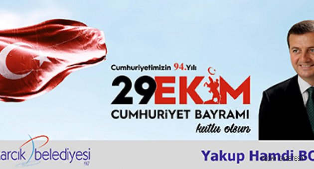BAŞKAN BOZDAĞ’DAN 29 EKİM CUMHURİYET BAYRAMI MESAJI