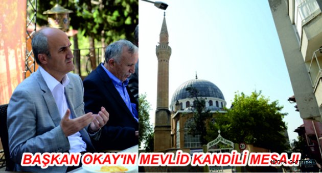 BAŞKAN OKAY'IN MEVLİD KANDİLİ MESAJI