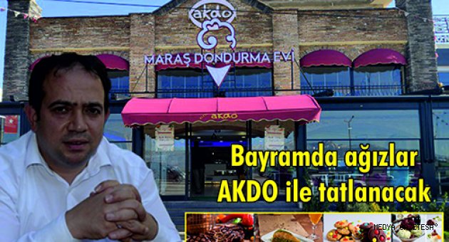 Bayramda ağızlar AKDO ile tatlanacak