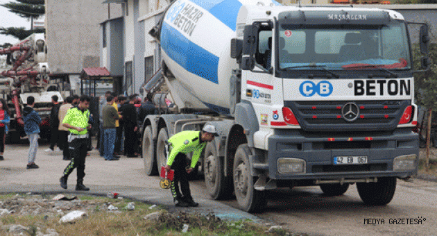 Beton mikserinin çarptığı iki yaşındaki kız çocuğu öldü
