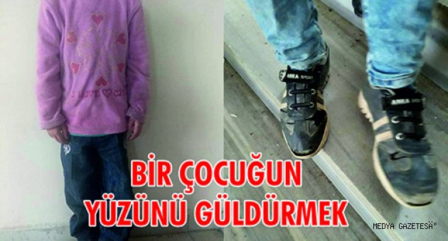 BİR ÇOCUĞUN YÜZÜNÜ GÜLDÜRMEK