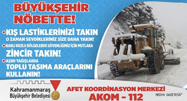 BÜYÜKŞEHİR BELEDİYESİ KIŞ NÖBETİNDE
