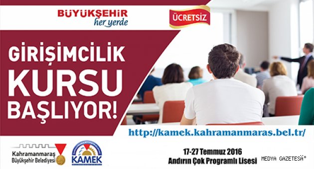 BÜYÜKŞEHİR’DEN ANDIRIN’DA UYGULAMALI GİRİŞİMCİLİK KURSU