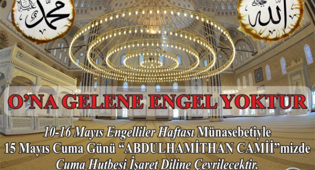 BÜYÜKŞEHİR’DEN BİR İLK: CUMA HUTBESİ İŞARET DİLİYLE ANLATILACAK