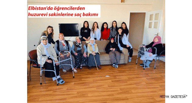 Elbistan'da öğrencilerden huzurevi sakinlerine saç bakımı