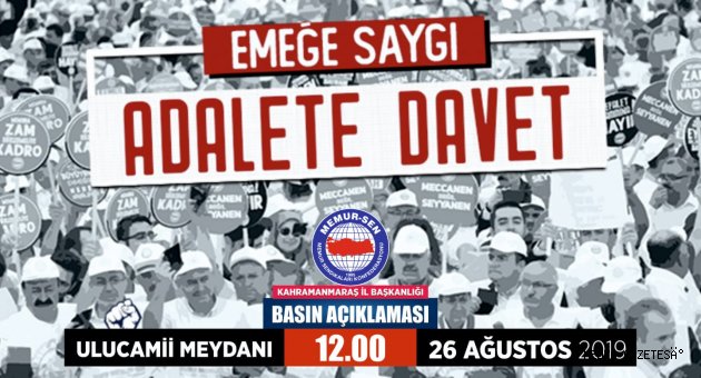 “Emeğe Saygı,Adalete Davet”