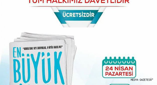 “EN BÜYÜK HABER” KAHRAMANMARAŞ’TA