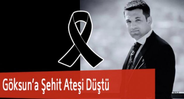 Göksun’a Şehit Ateşi Düştü
