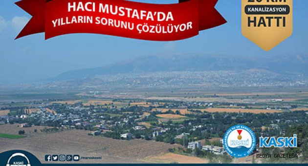 HACI MUSTAFA’DA YILLARIN SORUNU ÇÖZÜLÜYOR