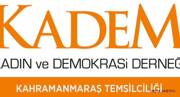 KADEM; KADINLARIMIZI BEKLİYORUZ