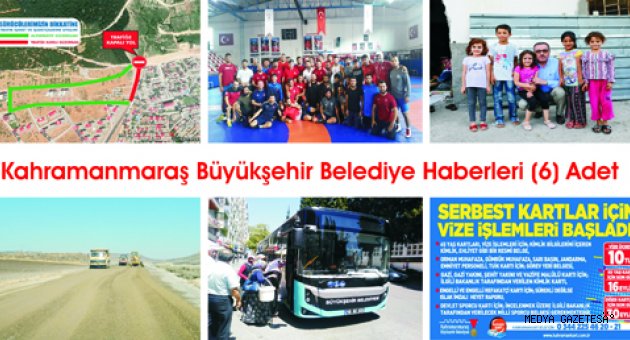 Kahramanmaraş Büyükşehir Belediye Haberleri (6) Adet