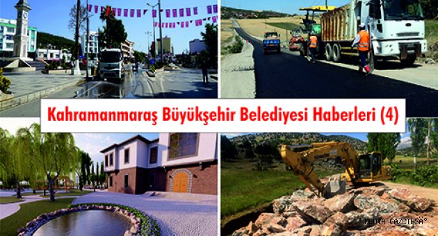 Kahramanmaraş Büyükşehir Belediyesi Haberleri (4)