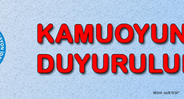 KAMUOYU DUYURUSU