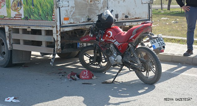 Kamyonete arkadan çarpan motosikletin sürücüsü yaralandı