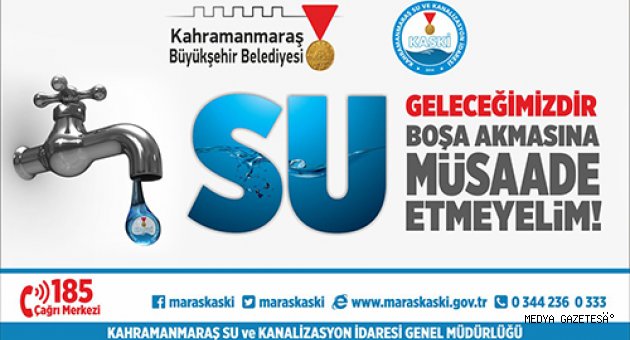 KASKİ’DEN SU TASARRUFUNA DAVET